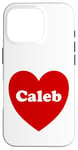 iPhone 16 Pro I Love Caleb Heart Cute Caleb Name Birthday Case