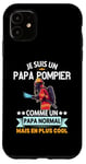 Coque pour iPhone 11 Je Suis Un Papa Pompier Drôle Cadeau Homme pompier