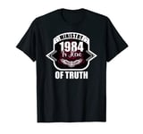 Ministry of Truth 1984 is Here Conservative Republican T-Shirt