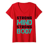 Womens Strong Mind Strong Body Gym Workout Motivation Shirts V-Neck T-Shirt