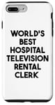 iPhone 7 Plus/8 Plus World's Best Hospital Television Rental Clerk Case