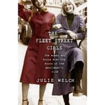 The Fleet Street Girls (inbunden, eng)