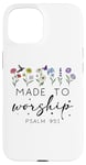 Coque pour iPhone 15 Made to Worship Bible Verse Psalm 95:1 Christian Scripture