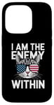 iPhone 14 Pro I Am The Enemy Within Funny Cat Lady Election Case