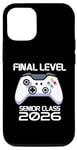Coque pour iPhone 14 Pro Classe of 2026 Jeu vidéo Senior Level Final Level School Gamer
