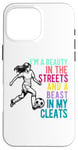 iPhone 16 Pro Max I'm a Beauty in The Streets Soccer Girl For Daughter Women Case