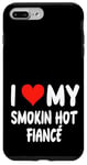 Coque pour iPhone 7 Plus/8 Plus I Love My Smoking Hot Fiance – Cœur – Engagement engagé