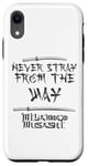 iPhone XR Miyamoto Musashi "Never stray from the way" Samurai Ronin Case