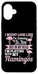 Coque pour iPhone 16 Plus Flamingo - But in my head I'm playing with my flamants roses