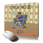 tapis de souris souple j'peux pas je geek jeux video mousepad cadeau d¿anniversaire garcon drole console gamer