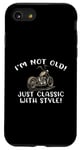 Coque pour iPhone SE (2020) / 7 / 8 I'm Not Old Classic W Style Chopper Moto Cadeau Graphique