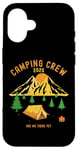 iPhone 16 2025 Fun camping crew titles - Are We There Yet Case