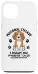 Coque pour iPhone 13 Personal Stalker Je te suis où que tu ailles Beagle