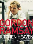 Michael Joseph Ltd Gordon Ramsay Kitchen Heaven