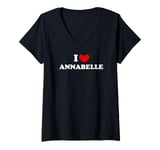 Womens I Love Annabelle, I Heart Annabelle V-Neck T-Shirt