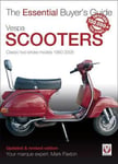 Mark Paxton - Vespa Scooters Classic 2-Stroke Models 1960-2008 The Essential Buyer's Guide Bok