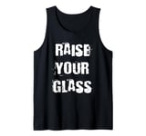 Raise Your Glass Toast Tank Top