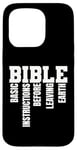 Coque pour iPhone 15 Pro INSTRUCTIONS DE BASE AVANT DE QUITTER LA TERRE - B.I.B.L.E