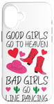 iPhone 16 Plus Line Dancing Dance Teacher Girl Good Girls Go To Heaven Bad Case