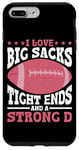 Coque pour iPhone 7 Plus/8 Plus I Love Big Sacks Tight Ends And A Strong D -