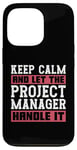 iPhone 13 Pro Keep Calm And Let The Lean Kanban Manager Project Management Case