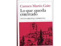 Lo Que Queda Enterrado, D | Carmen Martín Gaite | Språk: Spa