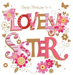 Birthday Card Large - Sister - Flowers 3D Glitter - Talking Pictures Luxury NEW