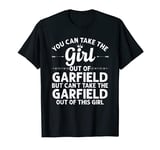 Girl Out Of GARFIELD NJ NEW JERSEY Gift Funny Home Roots USA T-Shirt