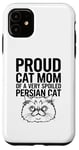 iPhone 11 Proud Cat Mom Of A Very Spoiled Persian Cat Case