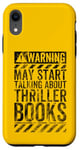 iPhone XR Funny Warning Sign May Start Talking About Thriller Books Case