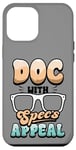 Coque pour iPhone 13 Pro Max Drôle d'ophtalmologiste Optométriste Doc avec Specs Appeal