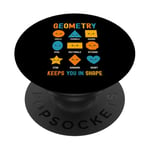 Geometry Keeps You In Shape Funny School Jokes For Kids PopSockets Adhesive PopGrip