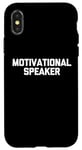 Coque pour iPhone X/XS Enceinte motivante – Déclaration amusante sarcastique fantaisie cool