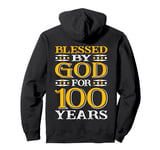 Vintage Blessed 100 Years Happy One hundred 100th Birthday Pullover Hoodie