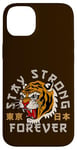 Coque pour iPhone 14 Plus Stay Strong Forever Cool Wild Tiger Graphic Cool Designs