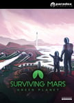 Surviving Mars: Green Planet - PC Windows,Mac OSX,Linux