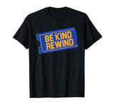 80s shirt Men - 90s outfit Women - Be Kind Rewind T-Shirt