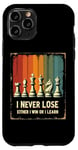 iPhone 11 Pro Chess Club I Never Lose Either I Win Or Learn Chess Coach Case