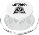 Trust Me I'm A Librarian Library Book Reading Books PopSockets PopGrip for MagSafe