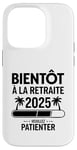 Coque pour iPhone 14 Pro Bientôt À La Retraite Humour idée Cadeau Retraité 2025