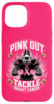 Coque pour iPhone 15 Pink Out Tackle Ruban contre le cancer du sein Mois d'octobre