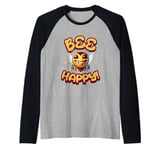 Bee Happy Big Smile Bad Teeth Bee Be Happy Raglan Baseball Tee