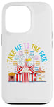 iPhone 13 Pro Take Me To State And County Fairs Pop Corn Ferris Wheel Case