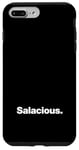 iPhone 7 Plus/8 Plus The word Salacious | A design that says Salacious Case