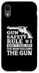 iPhone XR Gun Safety Rule - Don't Piss Off The Man Holding The Gun Case