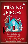 Missing Pieces: The utterly heartbreaking unforgettable story from NUMBER ONE BESTSELLER Laura Pearson (English Edition)