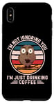Coque pour iPhone XS Max Chouette rétro « I'm Not Ignoring You I'm Just Drinking Coffee »