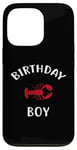 iPhone 13 Pro Birthday Boy LOBSTER T-Shirt LOBSTER Shirt for Birthday Case