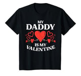 Youth Daddy Is My Valentine Toddler Girls Valentines Day Daughter T-Shirt