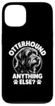 iPhone 13 Otterhound Anything Else Otterhounds Case